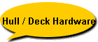 Hull / Deck Hardware
