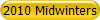 2010 Midwinters